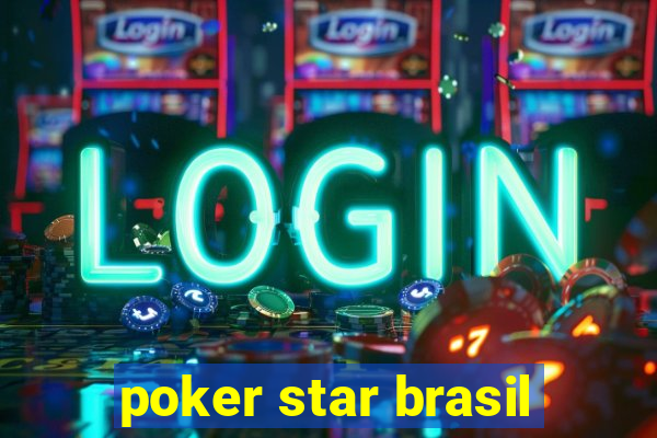 poker star brasil